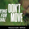 DON'T MOVE Official Trailer